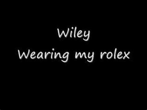 wearing my rolex song lyrics.